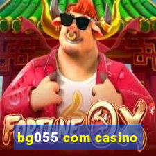 bg055 com casino